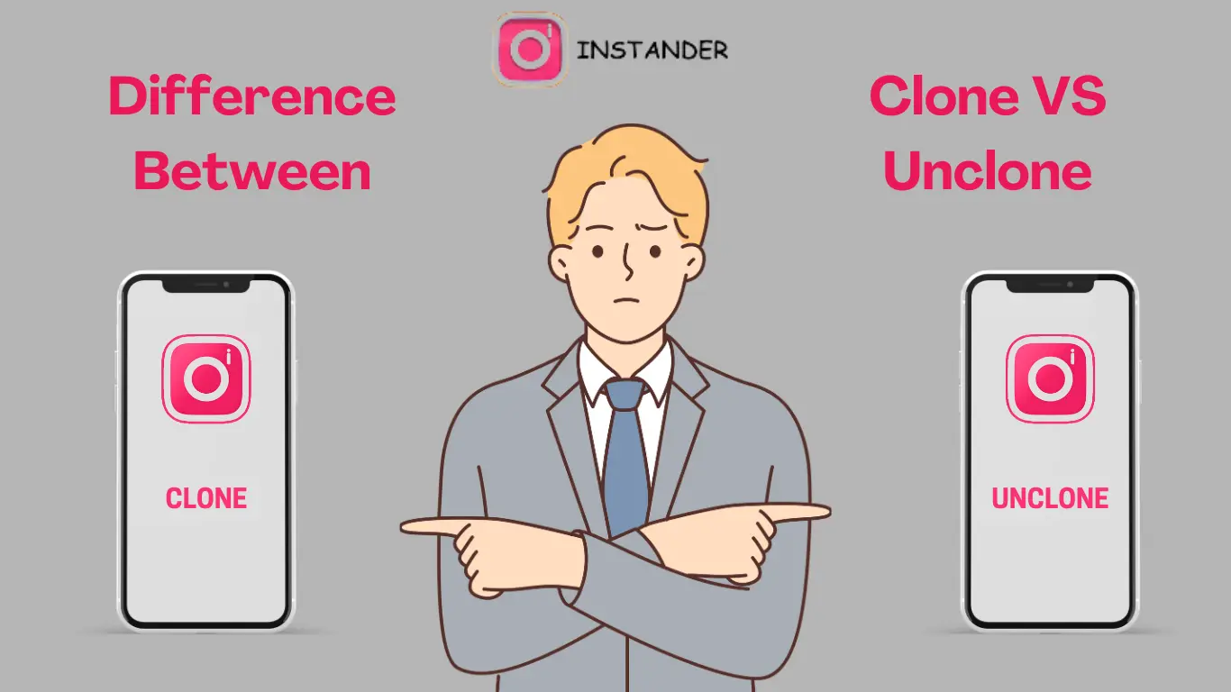 Difference Between Clone and Unclone