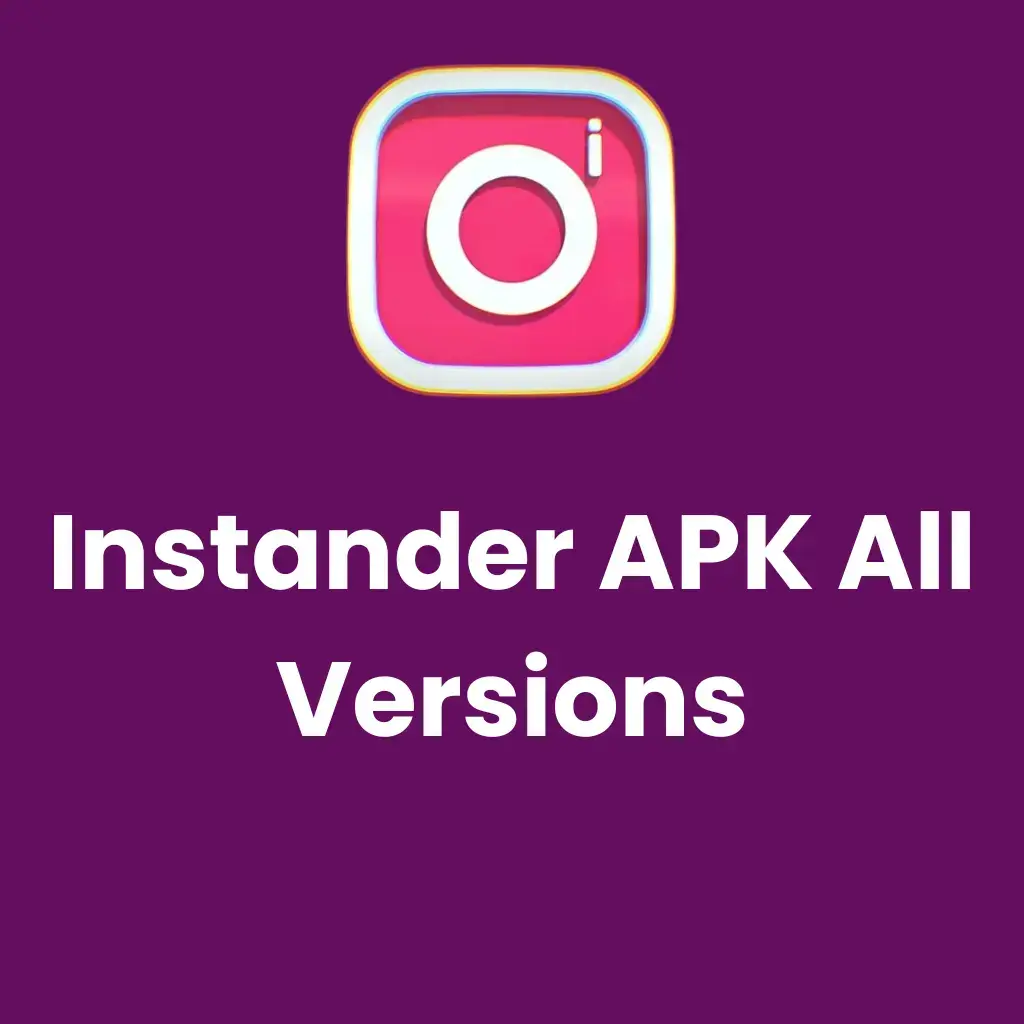 Instander APK All Versions