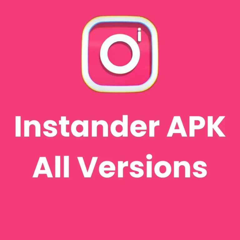 Instander APK All Versions