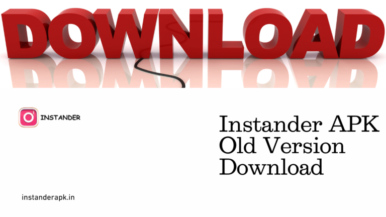 Instander apk old version download
