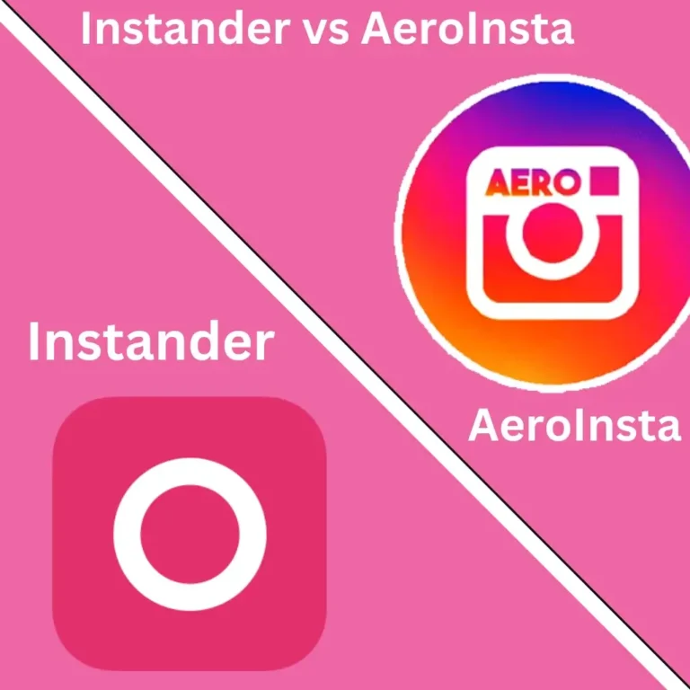 Instander vs AeroInsta