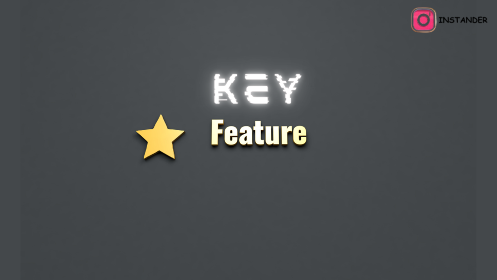 Key Features